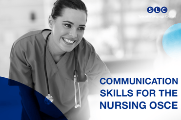 Communication Skills for the Nursing OSCE